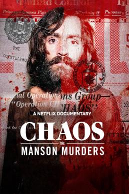 Chaos: The Manson Murders ฆาตกรรมครอบครัวแมนสัน (2025) NETFLIX บรรยายไทย