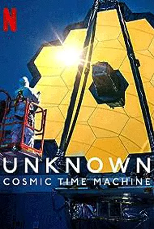 Unknown Cosmic Time Machine (2023) เปิดโลกลับ คอสมิคไทม์แมชชีน