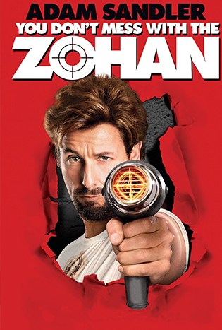 You Dont Mess With The Zohan อย่าแหย่โซฮาน (2008)