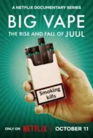 Big Vape: ยุคเฟื่องฟูและตกอับของจูล (2023)