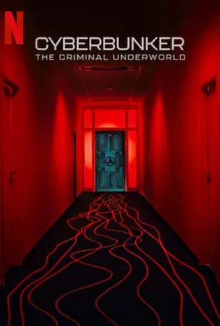 Cyberbunker: The Criminal Underworld (2023) ไซเบอร์บังเกอร์: โลกอาชญากรรมใต้ดิน