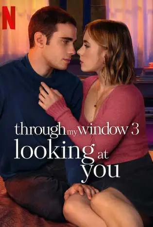 Through My Window: Looking at You (2024) รักผ่านหน้าต่าง: ดวงตาจ้องมองเธอ