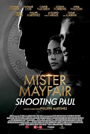 Mister Mayfair Shooting Paul (2021) มิสเตอร์เมย์แฟร์ชูตติงพอล