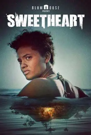 Sweetheart (2019) มันอยู่ในเกาะ