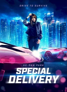 ส่งด่วน ทะลุนรก (2022) Special Delivery