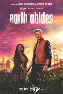 Earth Abides (2024) เอิร์ธ อะไบด์ส