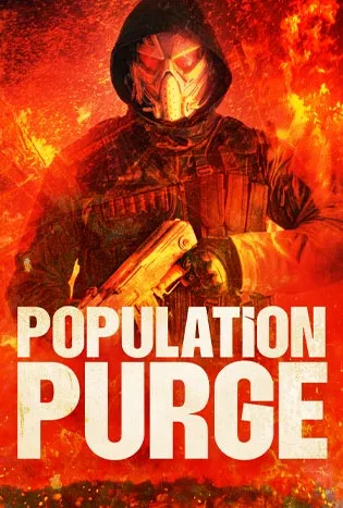 Population Purge (2024) พอพพิวเลชั่น เพิร์จ