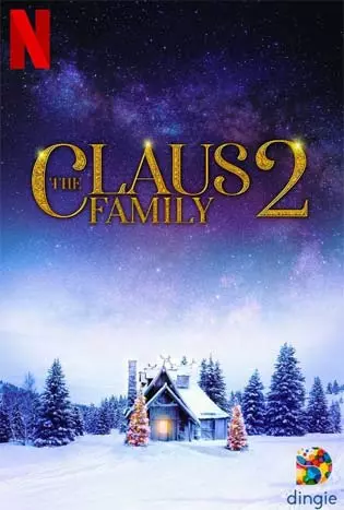 The Claus Family 2 (2022) คริสต์มาสตระกูลคลอส 2