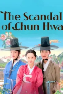The Scandal of Chun Hwa (2025)