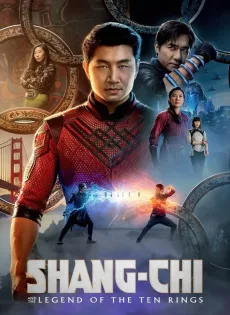 ชาง ชี กับตำนานลับเท็นริงส์ Shang Chi and the Legend of the Ten Rings (2021)