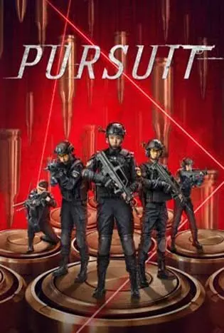 Pursuit (2023) ปฏิบัติการล่าระห่ำ
