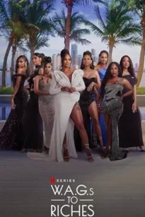 W.A.G.s to Riches (2025) สุดสวยรวยหรู