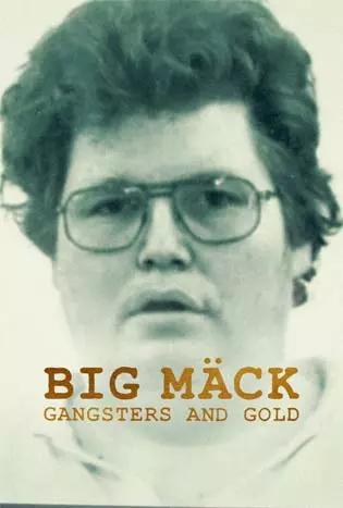 Big Mäck: อันธพาลกับทอง (2023)