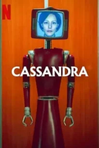 Cassandra (2025) คาสซานดร้า