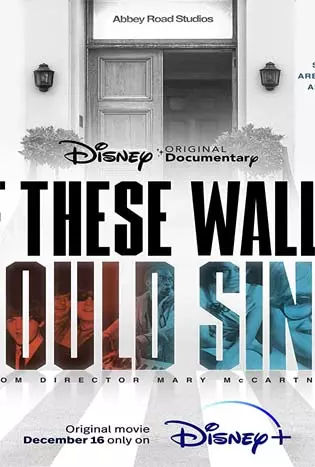 If These Walls Could Sing (2022)
