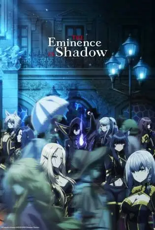 The Eminence in Shadow (2019) ชีวิตไม่ต้องเด่น ขอแค่เป็นเทพในเงา