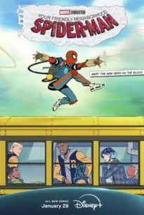 Your Friendly Neighborhood Spider-Man (2025) ยัวร์เฟรนด์ลีเนเบอร์ฮูดสไปเดอร์-แมน