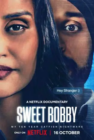 Sweet Bobby: My Catfish Nightmare (2024) ฝันร้ายภัยนักหุ่น