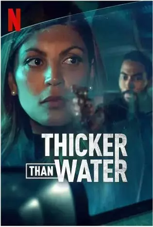 Thicker Than Water (2023) เลือดข้นกว่าน้ำ