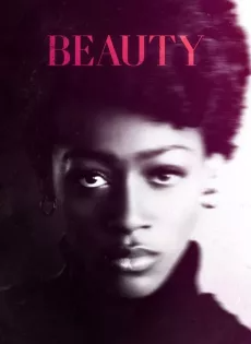 บิวตี้ เธอผู้งดงาม (2022) Beauty