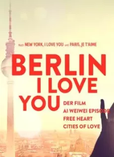 เบอร์ลิน, ไอ เลิฟ ยู Berlin, I Love You (2019)