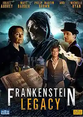 Frankenstein: Legacy (2024) แฟรงเกนสไตน์ เลกาซี่