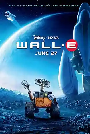 WALL-E (2008) หุ่นจิ๋วหัวใจเกินร้อย