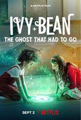 Ivy & Bean The Ghost That Had to Go (2022) ไอวี่และบีน ผีในห้องน้ำ