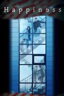 Happiness (2021) คนคลั่งโรคมรณะ