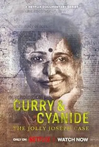 Curry & Cyanide The Jolly Joseph Case (2023) แกงกะหรี่ยาพิษ คดีจอลลี่ โจเชฟ