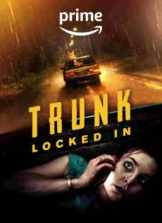 ขังตายท้ายรถ (2024) Trunk Locked In