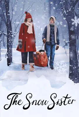 เดอะ สโนว์ ซิสเตอร์ The Snow Sister (2024)