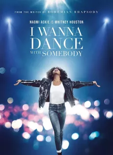 Whitney Houston I Wanna Dance with Somebody (2022)