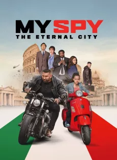 พยัคฆ์ร้าย สปายแสบ คู่ป่วนตะลุยเมืองศักดิ์สิทธิ์ (2024) My Spy The Eternal City