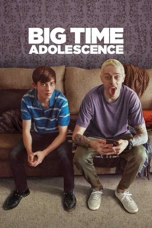 โจ๋แสบ พี่สอนมา Big Time Adolescence (2019)