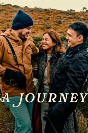 เดินทางไกลเท่าใจฝัน A Journey (2024)