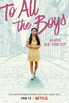 To All The Boys Always And Forever (2021)
