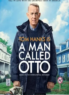 มนุษย์ลุง…ชื่ออ๊อตโต้ (2022) A Man Called Otto