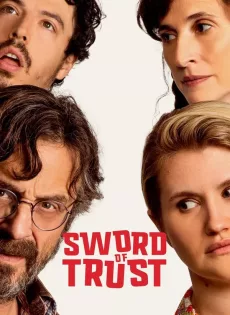 Sword of Trust (2019)