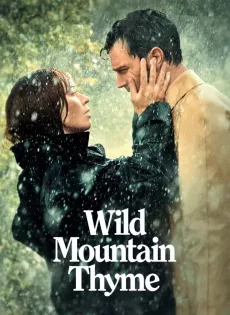 มรดกรักแห่งขุนเขา Wild Mountain Thyme (2020)