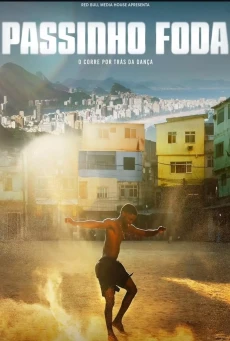 Uncredited The Story Of Passinho (2025) ปาสซินโญ เบื้องหลังระบำถนนแห่งบราซิล