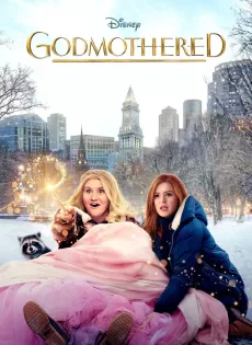 ตำนานนางฟ้าแม่ทูนหัว Godmothered (2020)