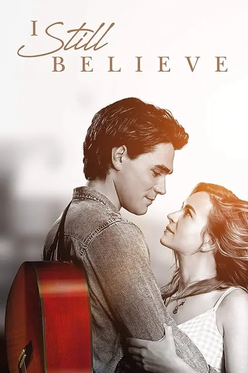 จะรักให้ร้อง จะร้องให้รัก I Still Believe (2020)
