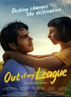 รักสุดเอื้อม Out of My League (2020)