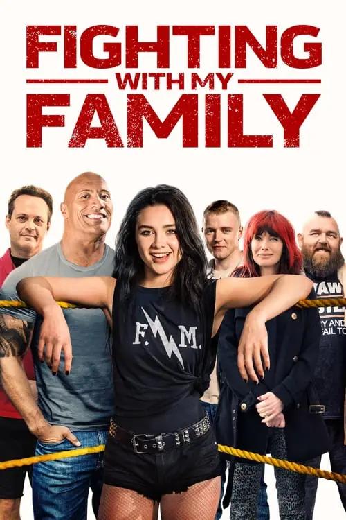 สู้ท้าฝันเพื่อครอบครัว Fighting with My Family (2019)