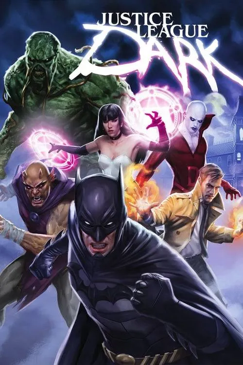 จัสติสลีก ดาร์ค Justice League Dark (2017)