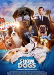 โชว์ด็อก Show Dogs (2018)