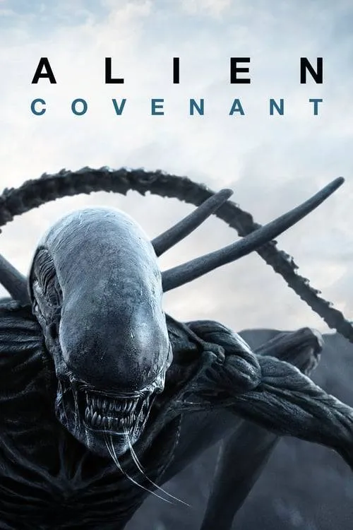 เอเลี่ยน โคเวแนนท์ Alien Covenant (2017)