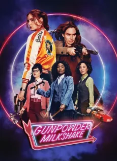 นรกเรียกแม่ Gunpowder Milkshake (2021)