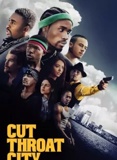 Cut Throat City (2020)